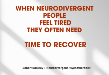 Why Neurodivergent People Feel Tired: It’s Not Just Fatigue
