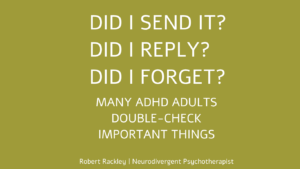 Graphic explaining why many ADHD adults repeatedly check emails, appointments, messages, and important tasks.