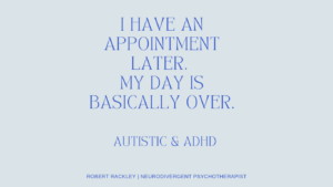 ALT TEXT Many ADHD adults experience waiting mode, where an upcoming appointment makes it difficult to focus on anything else.