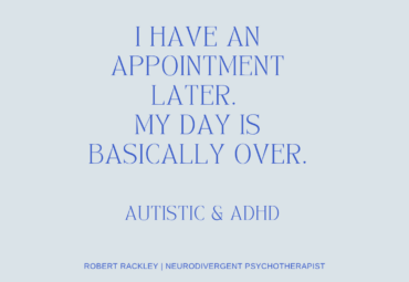 I Have an Appointment Later. My Day Is Basically Over: Understanding ADHD Waiting Mode
