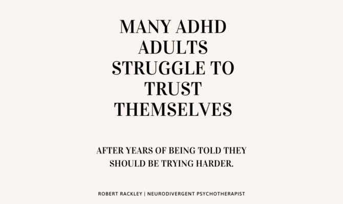 Many ADHD Adults Struggle to Trust Themselves