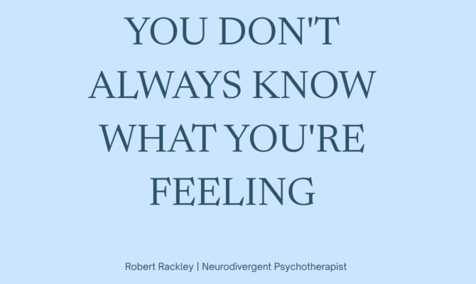 Alexithymia in ADHD and Autism: Why You Don’t Always Know What You’re Feeling