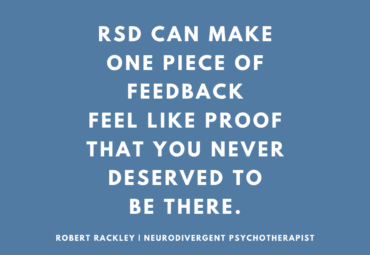 RSD and Imposter Syndrome: When Feedback Makes You Question Whether You Belong