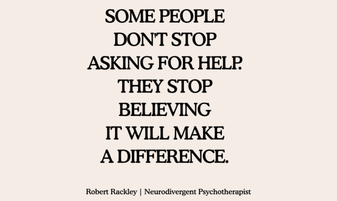 When People Stop Believing That Asking for Help Will Make a Difference