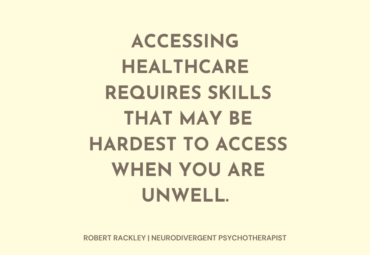 Why Accessing Healthcare Can Be So Difficult for ADHD and Autistic People