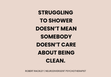 Why Showering Can Feel So Difficult With ADHD or Autism
