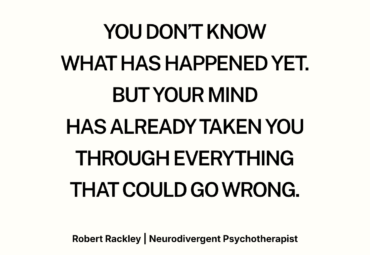 ADHD, Autism and Catastrophising: Why Your Mind Jumps to the Worst Case
